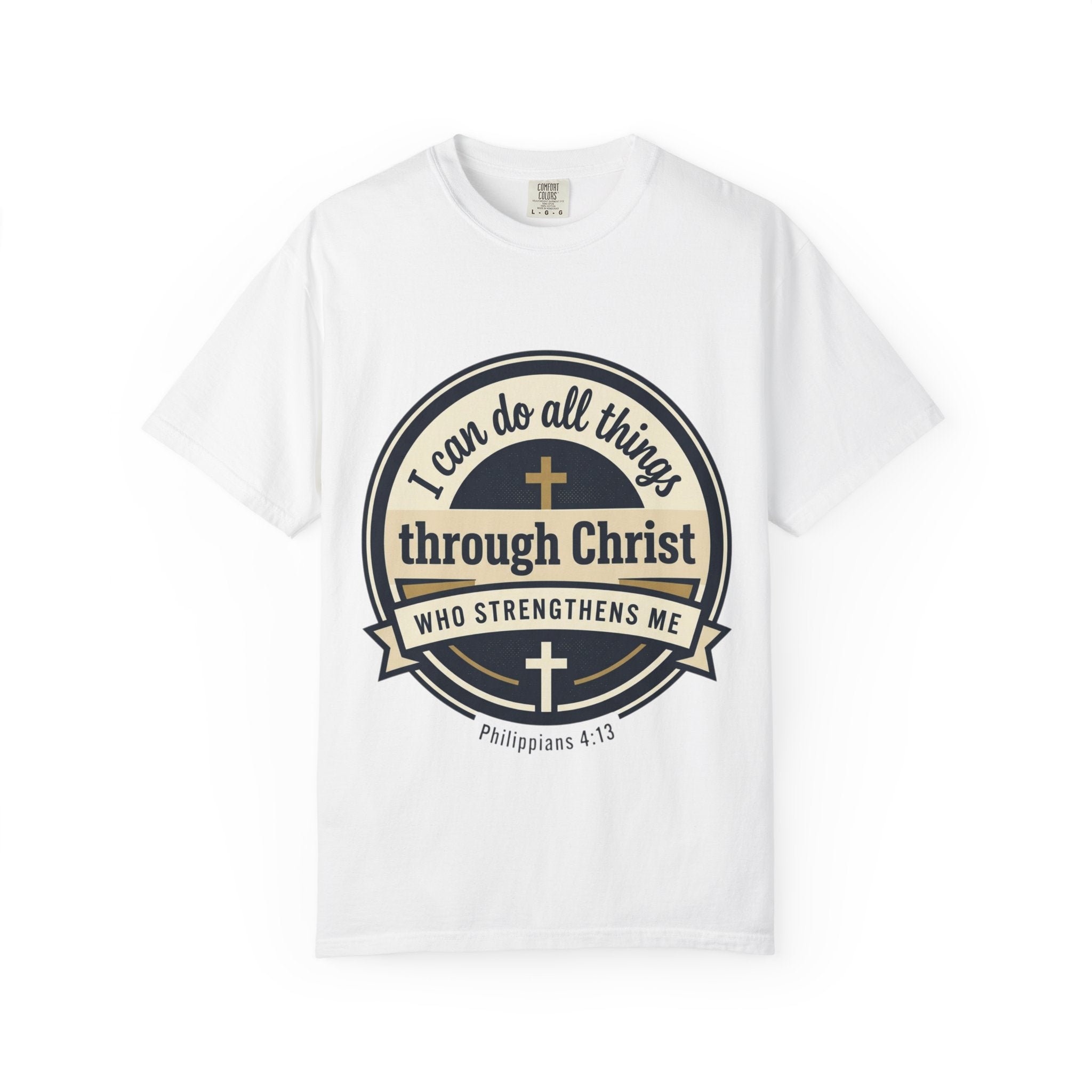 Unisex Garment-Dyed T-shirt | Philippians 4:13 Scripture Graphic