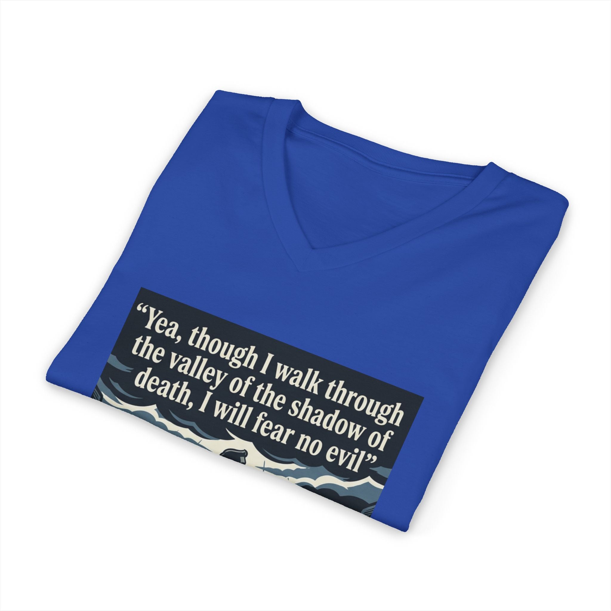 "Yea, though I walk... I will fear no evil" - Unisex Jersey Sleeve V-Neck Tee