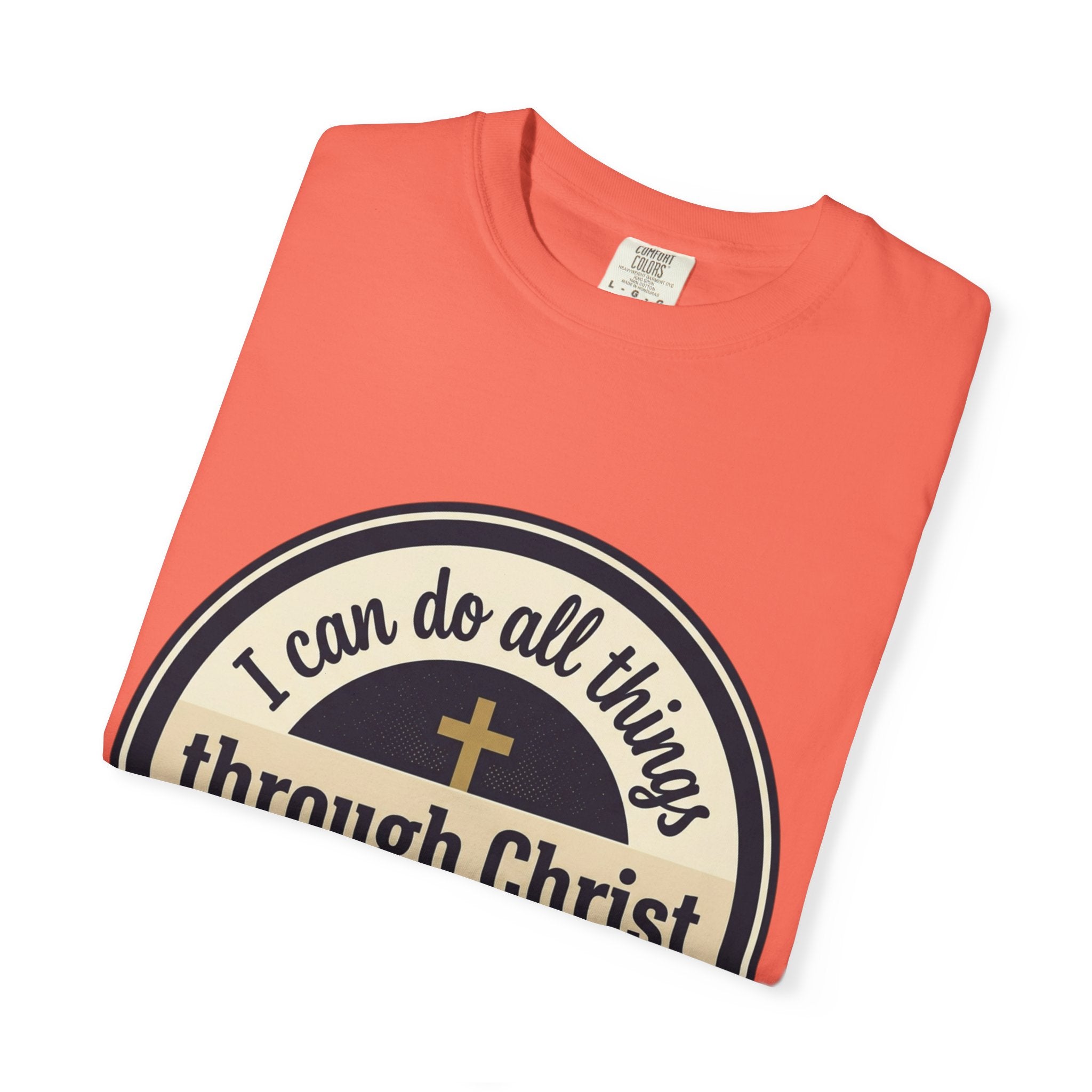 Unisex Garment-Dyed T-shirt | Philippians 4:13 Scripture Graphic