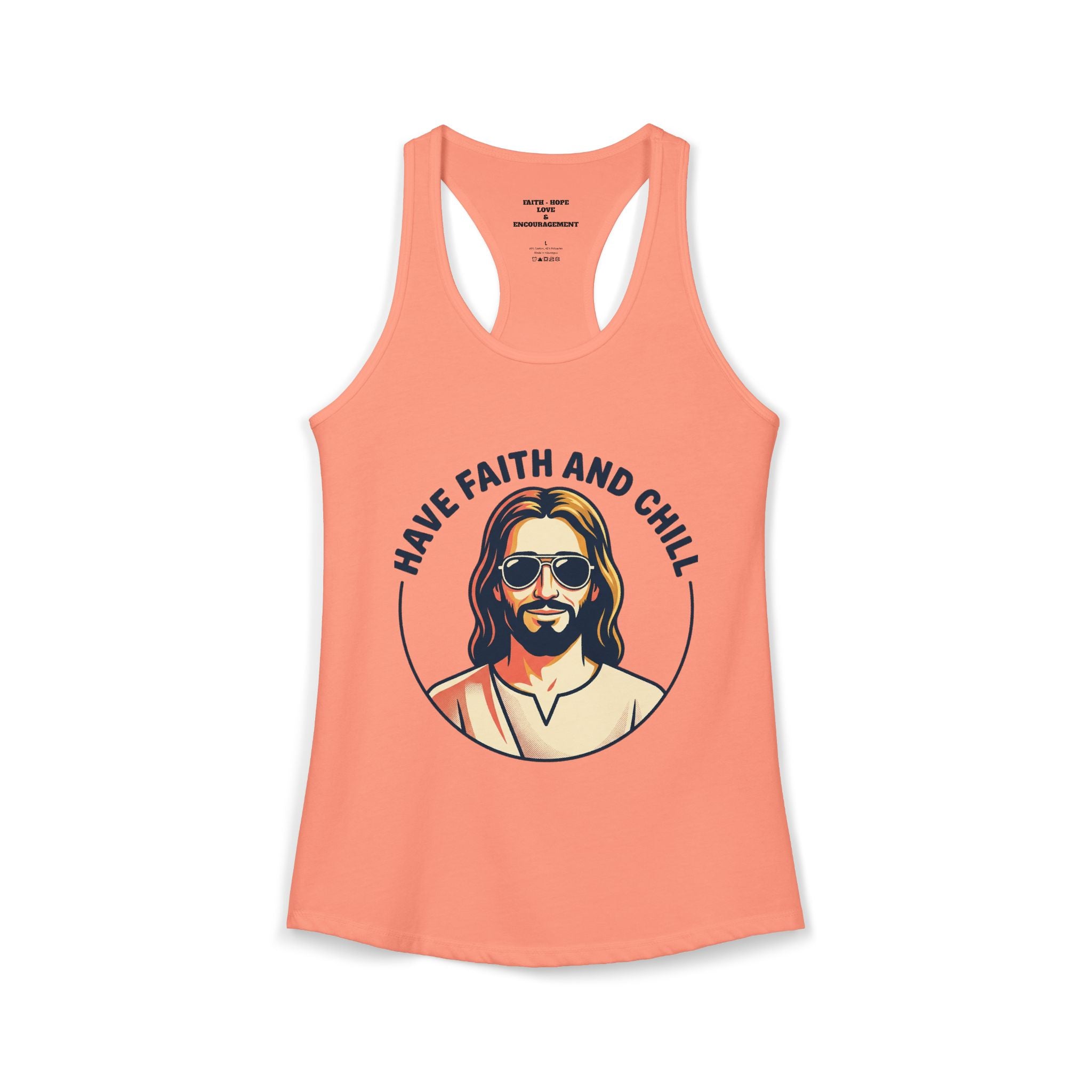 "Have Faith and Chill" Graphic - Women's Ideal Racerback Tank