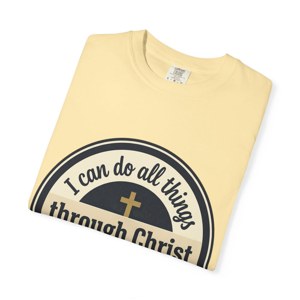 Unisex Garment-Dyed T-shirt | Philippians 4:13 Scripture Graphic