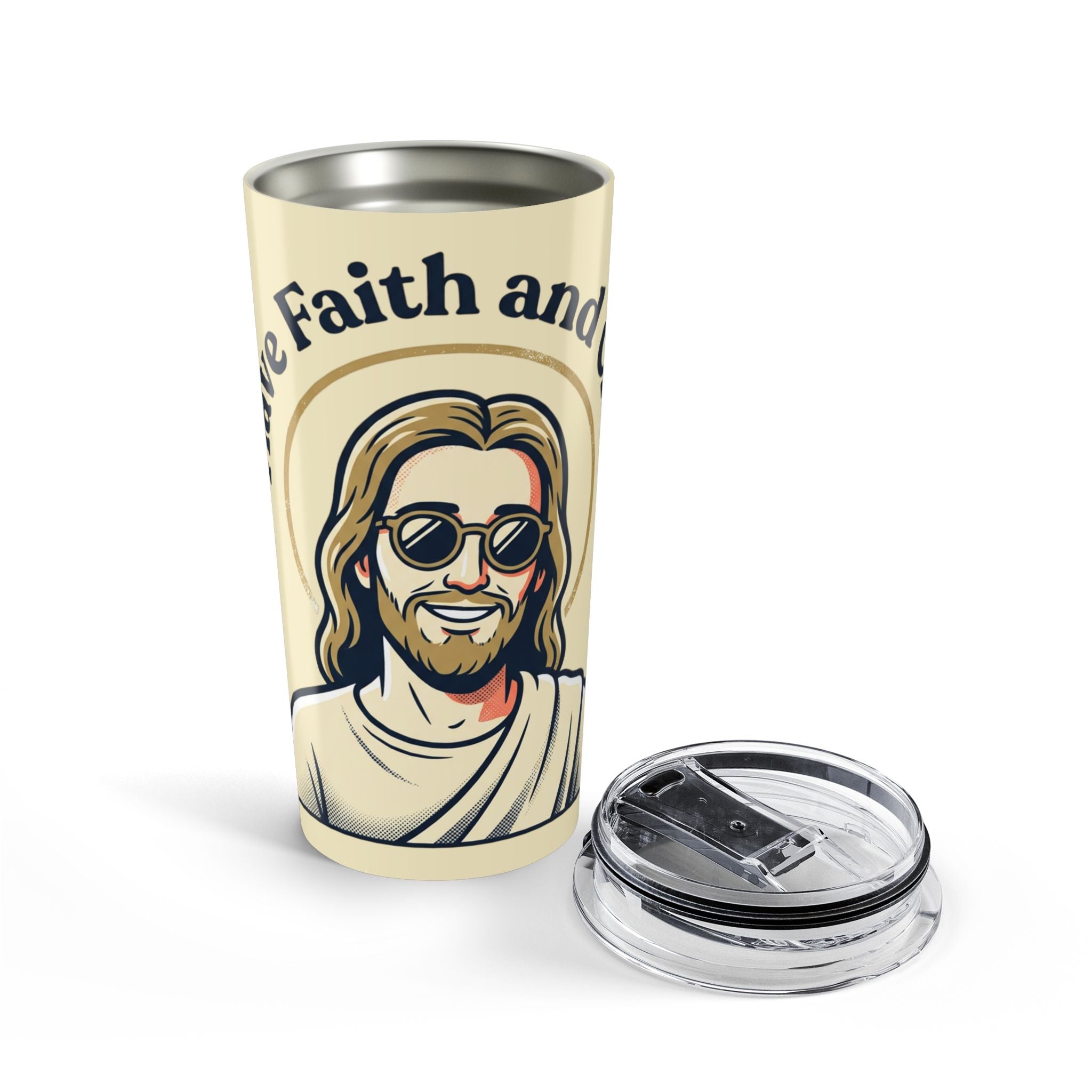 'Have Faith and Chill' — 20oz Stainless Steel Tumbler