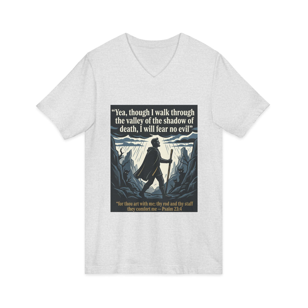 "Yea, though I walk... I will fear no evil" - Unisex Jersey Sleeve V-Neck Tee