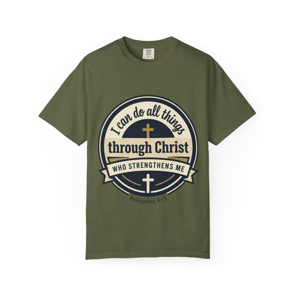 Unisex Garment-Dyed T-shirt | Philippians 4:13 Scripture Graphic