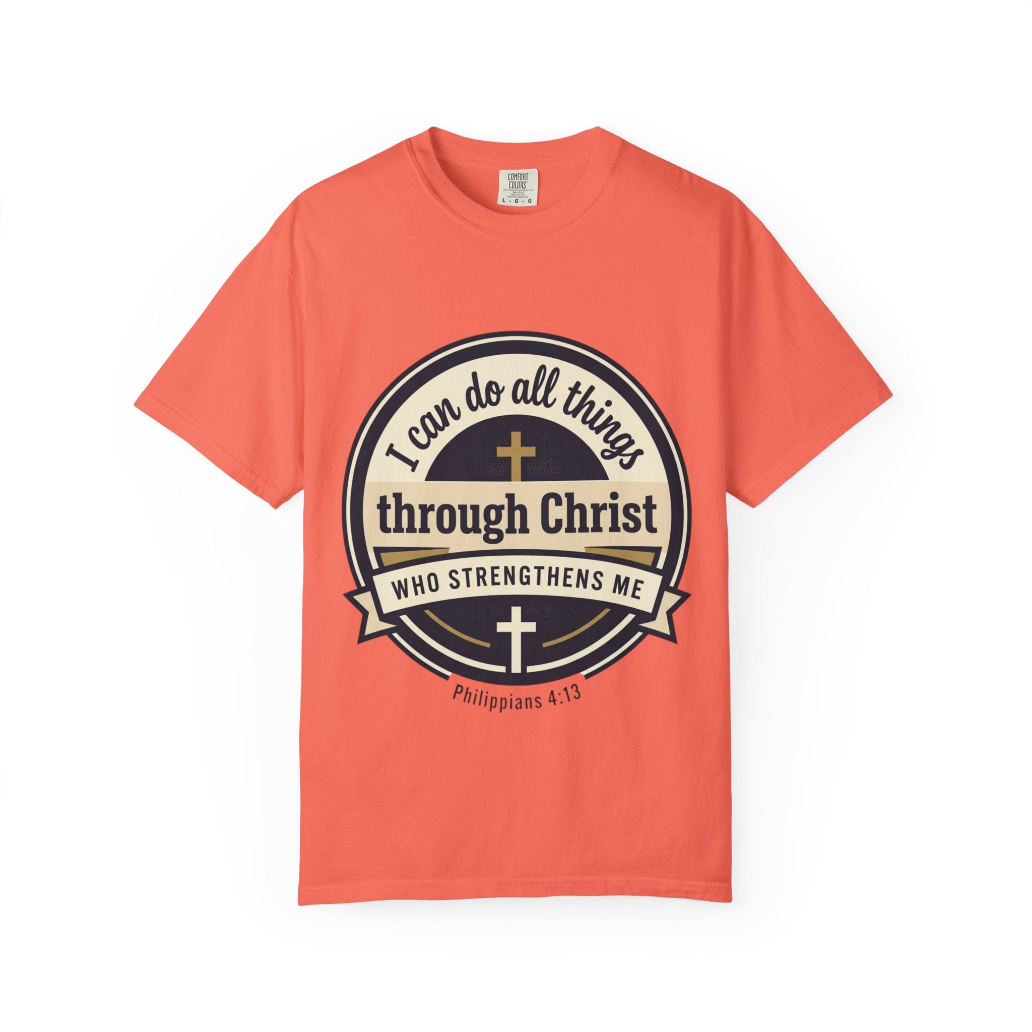Unisex Garment-Dyed T-shirt | Philippians 4:13 Scripture Graphic