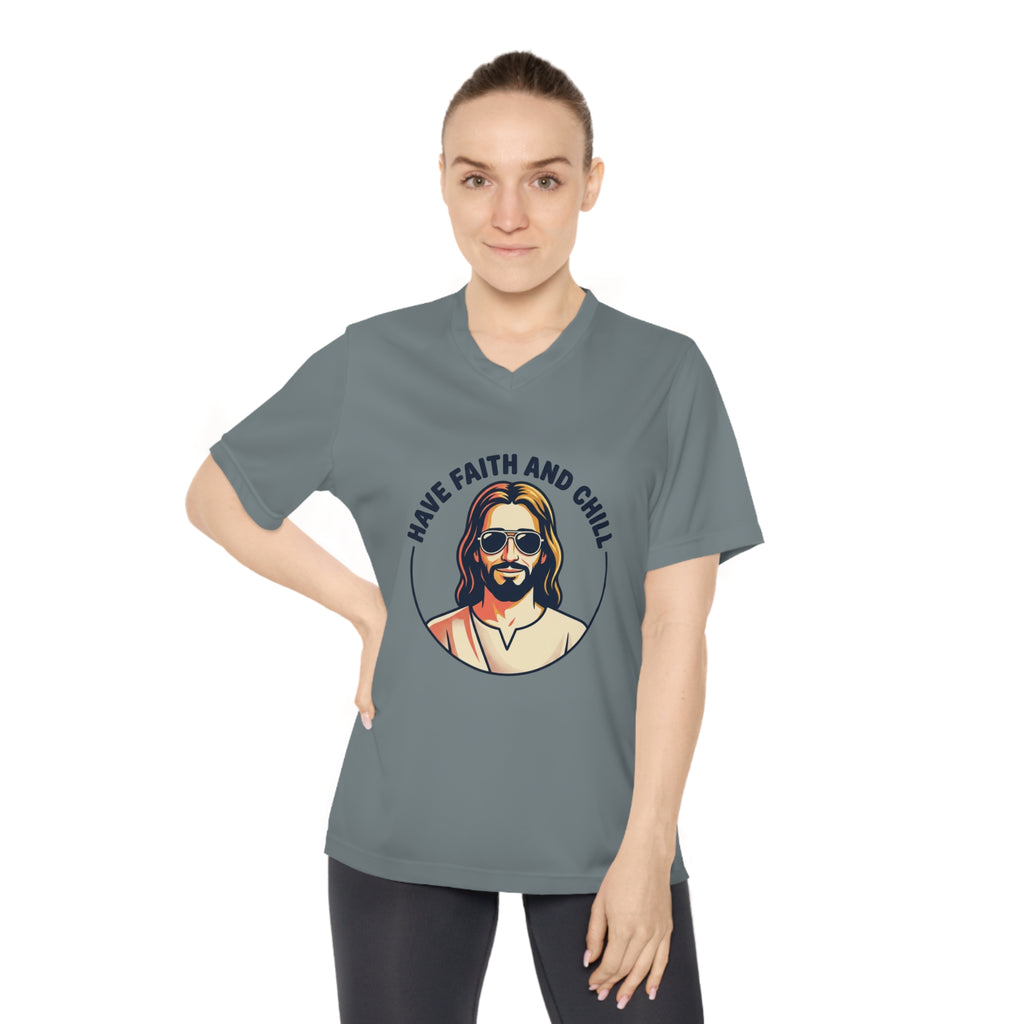 Have Faith and Chill - Women's Performance V-Neck T-Shirt