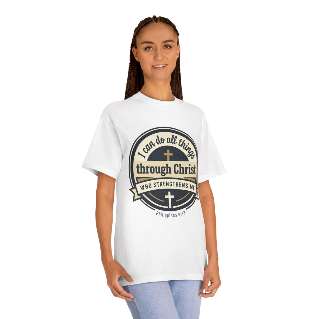 I Can Do All Things Through Christ T-Shirt — Unisex Classic Tee