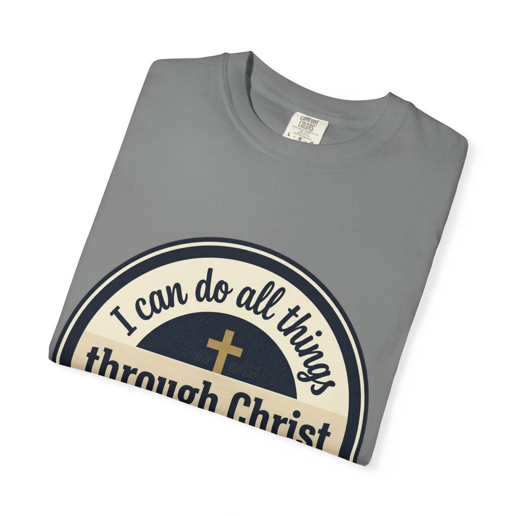 Unisex Garment-Dyed T-shirt | Philippians 4:13 Scripture Graphic