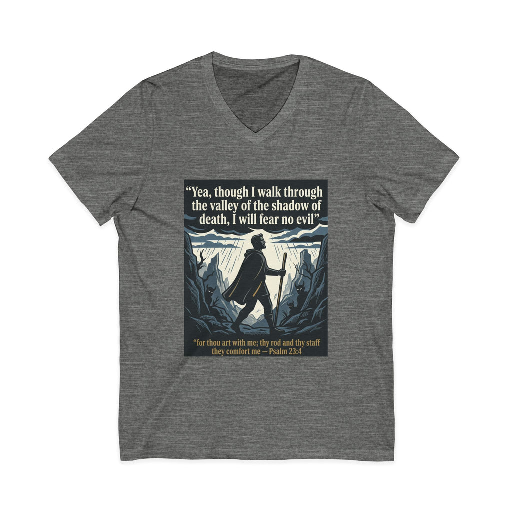 "Yea, though I walk... I will fear no evil" - Unisex Jersey Sleeve V-Neck Tee
