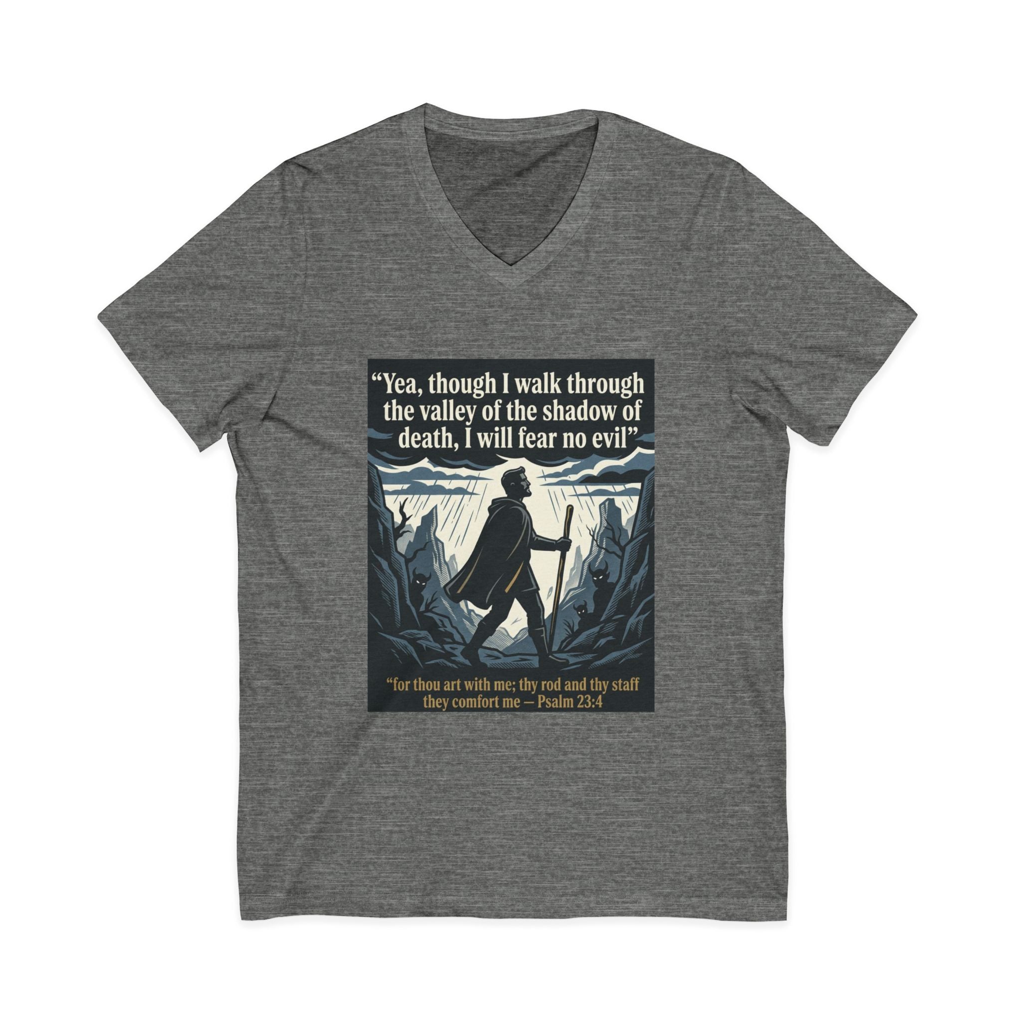 "Yea, though I walk... I will fear no evil" - Unisex Jersey Sleeve V-Neck Tee