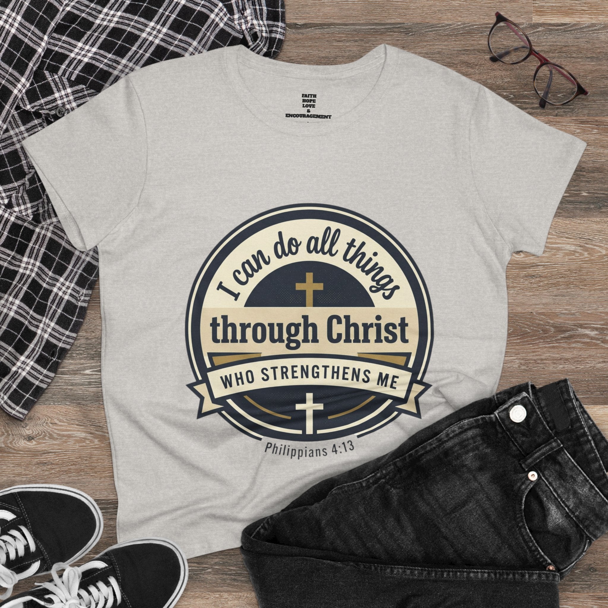 "I Can Do All Things Through Christ" Philippians 4:13 — Women's Midweight Cotton Tee