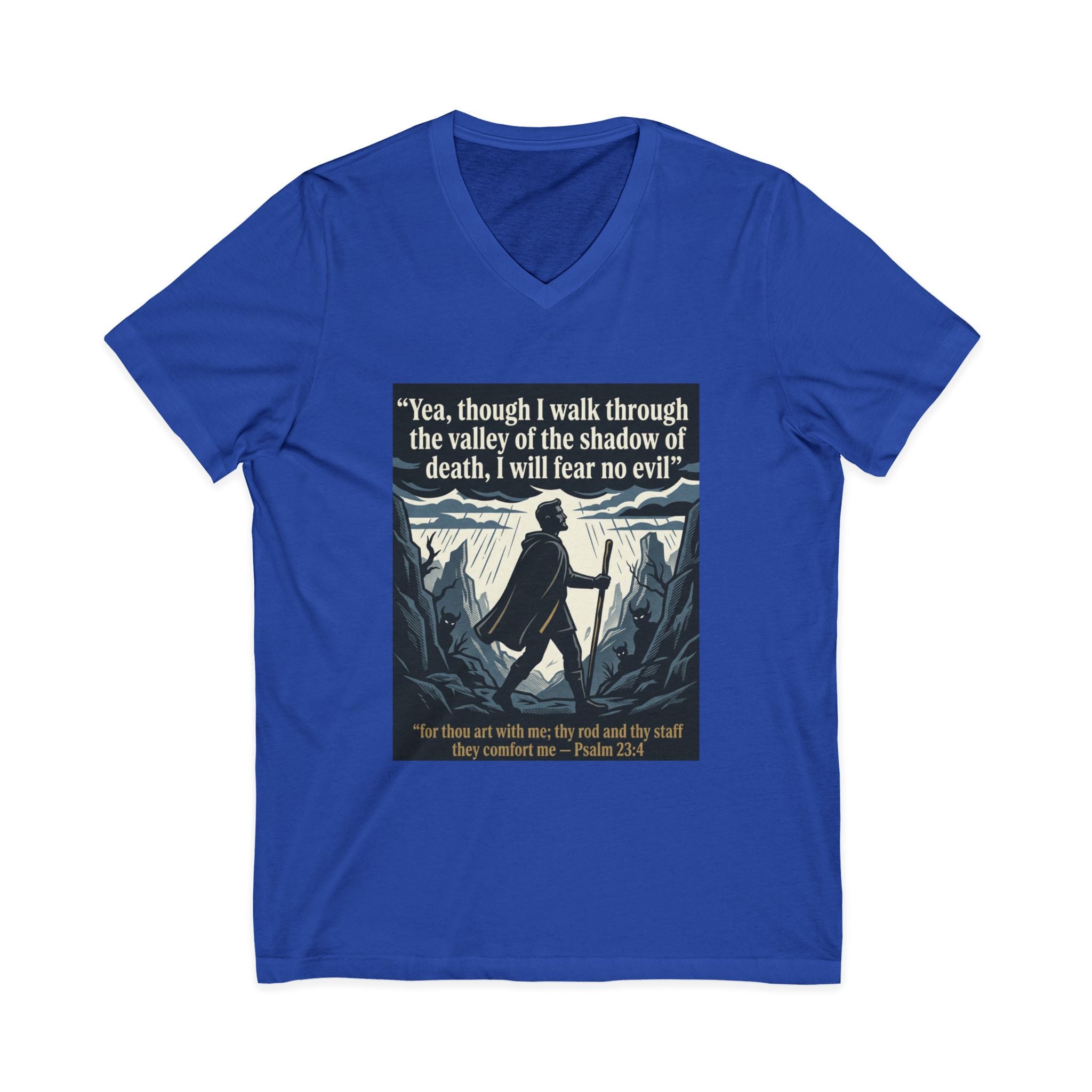 "Yea, though I walk... I will fear no evil" - Unisex Jersey Sleeve V-Neck Tee