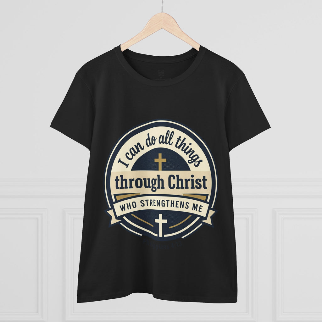 "I Can Do All Things Through Christ" Philippians 4:13 — Women's Midweight Cotton Tee