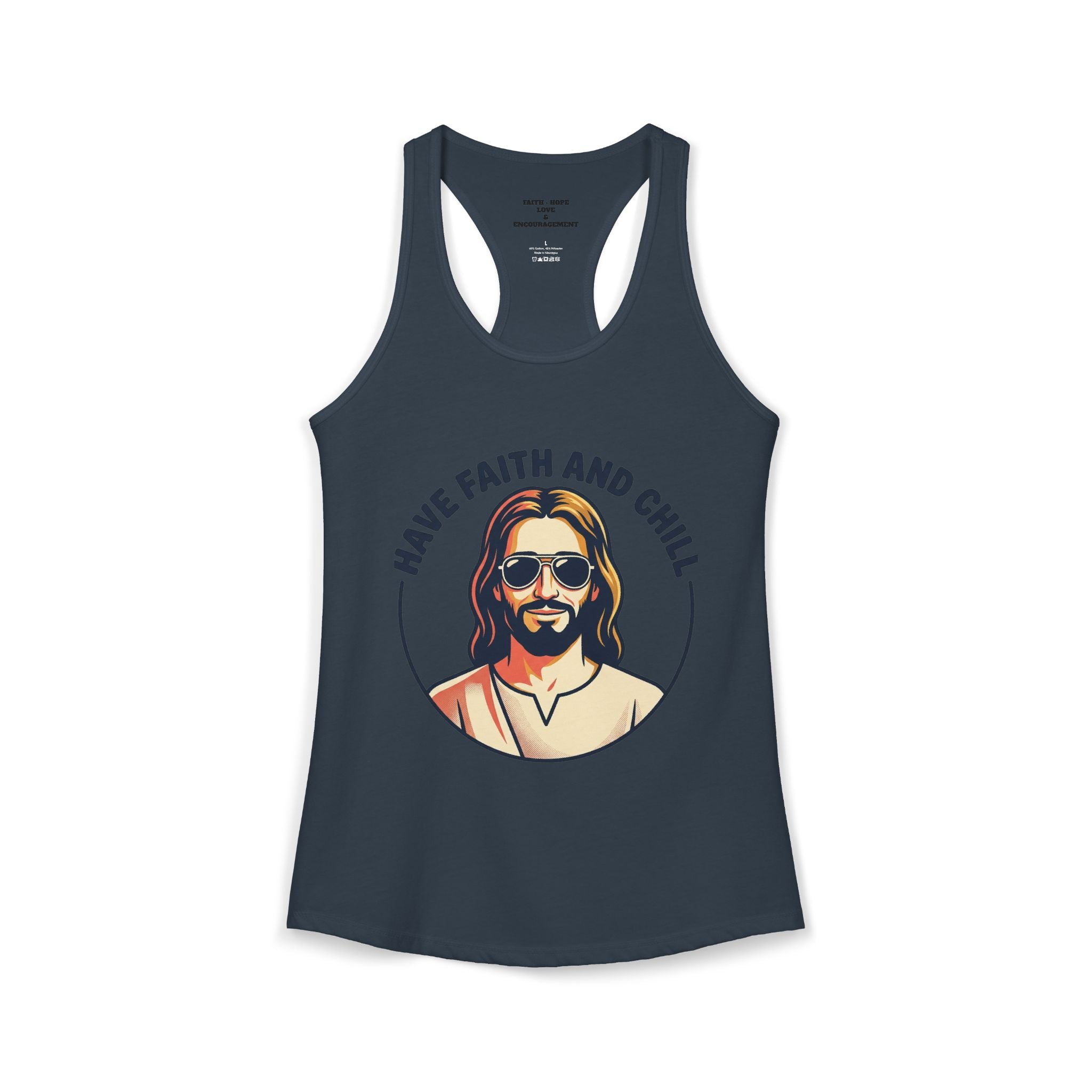 "Have Faith and Chill" Graphic - Women's Ideal Racerback Tank