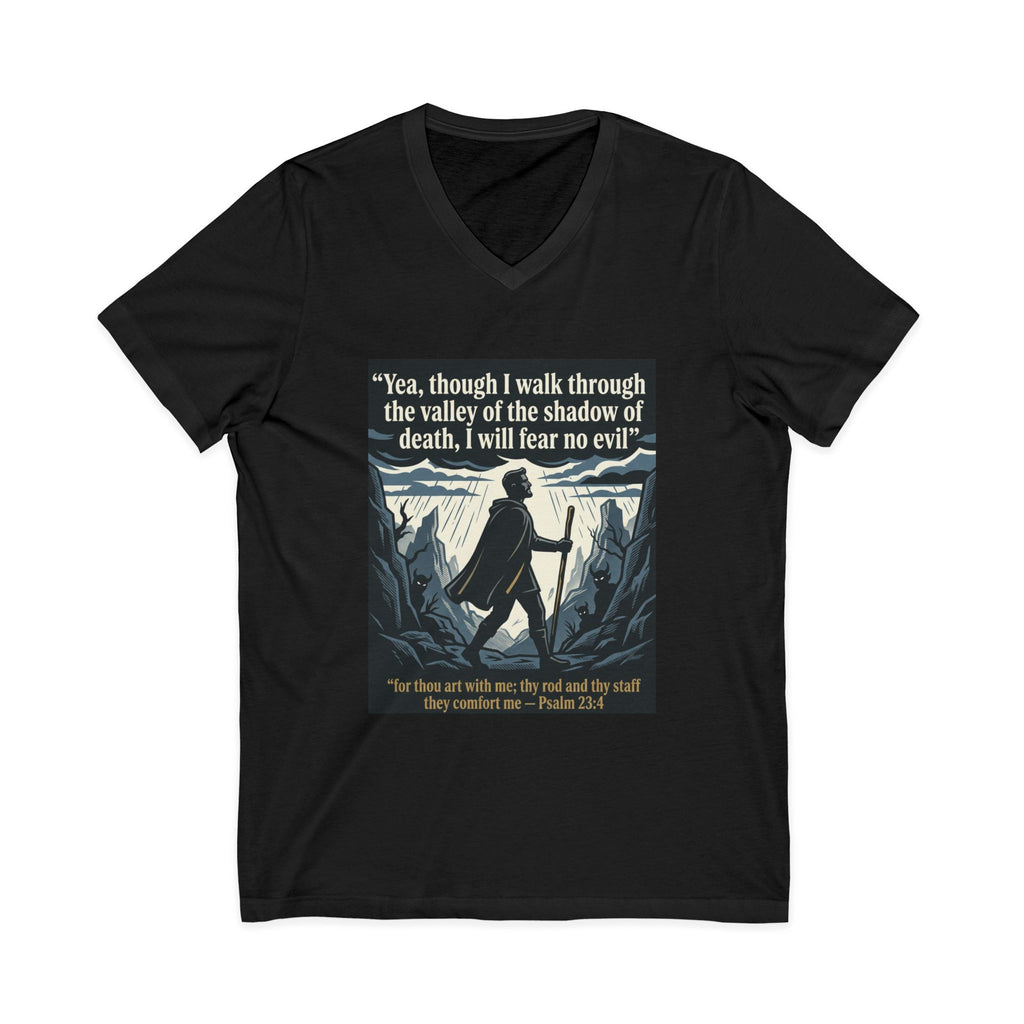 "Yea, though I walk... I will fear no evil" - Unisex Jersey Sleeve V-Neck Tee