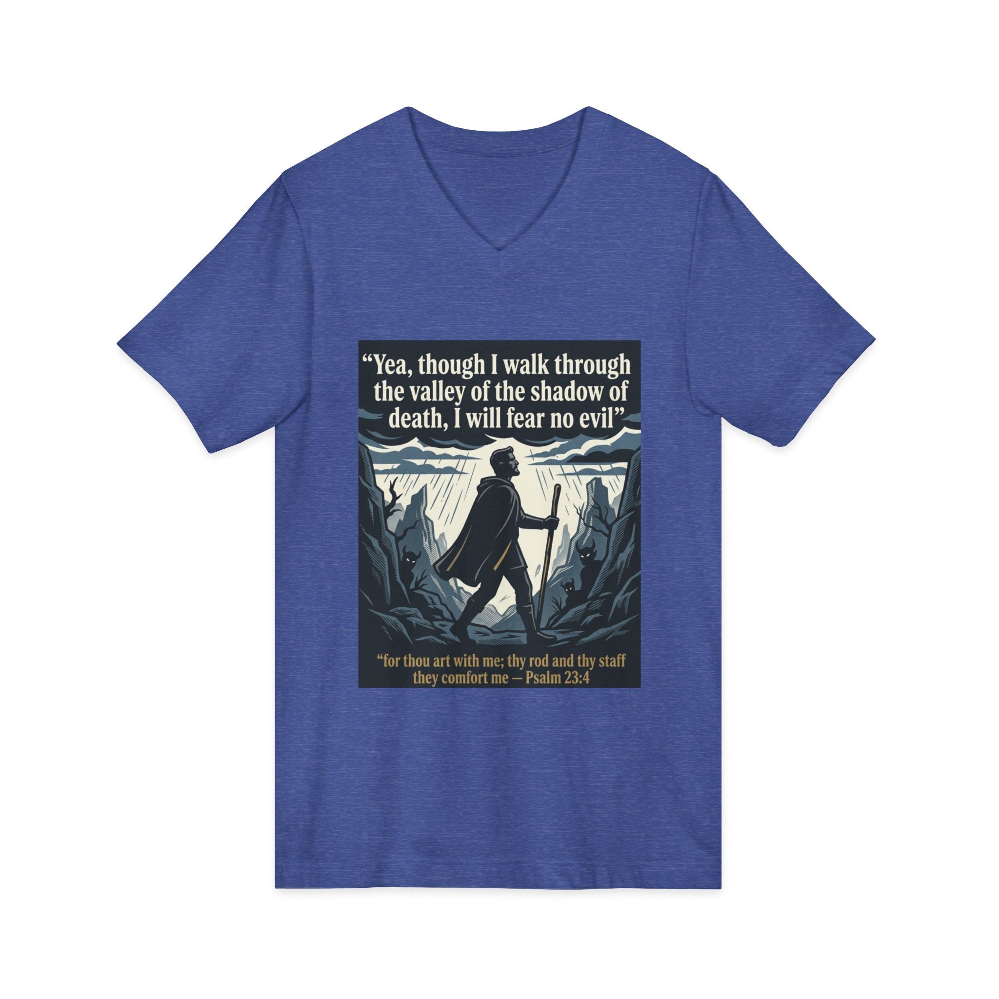"Yea, though I walk... I will fear no evil" - Unisex Jersey Sleeve V-Neck Tee