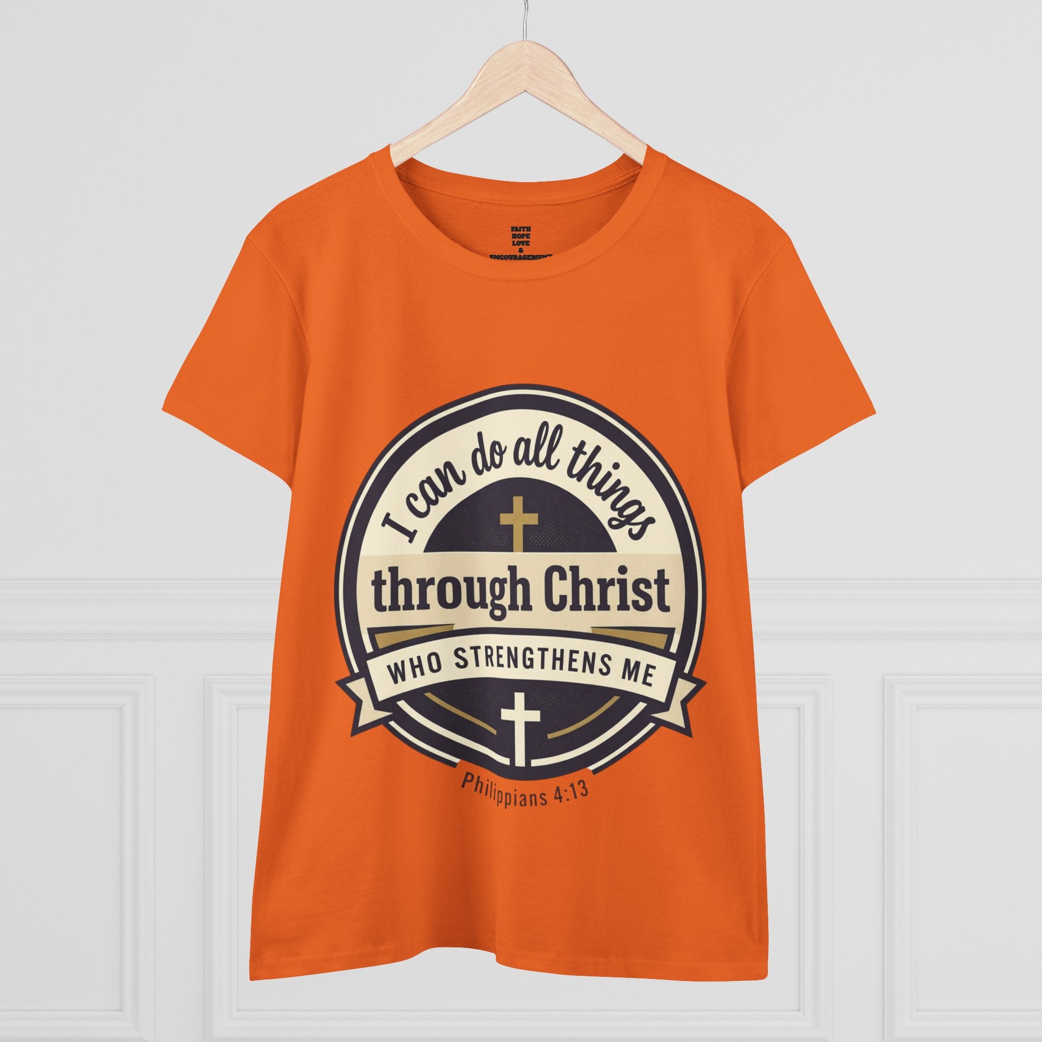"I Can Do All Things Through Christ" Philippians 4:13 — Women's Midweight Cotton Tee