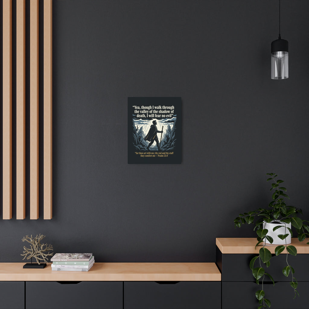 Psalm 23:4 Inspirational Wall Art - Metal Sign