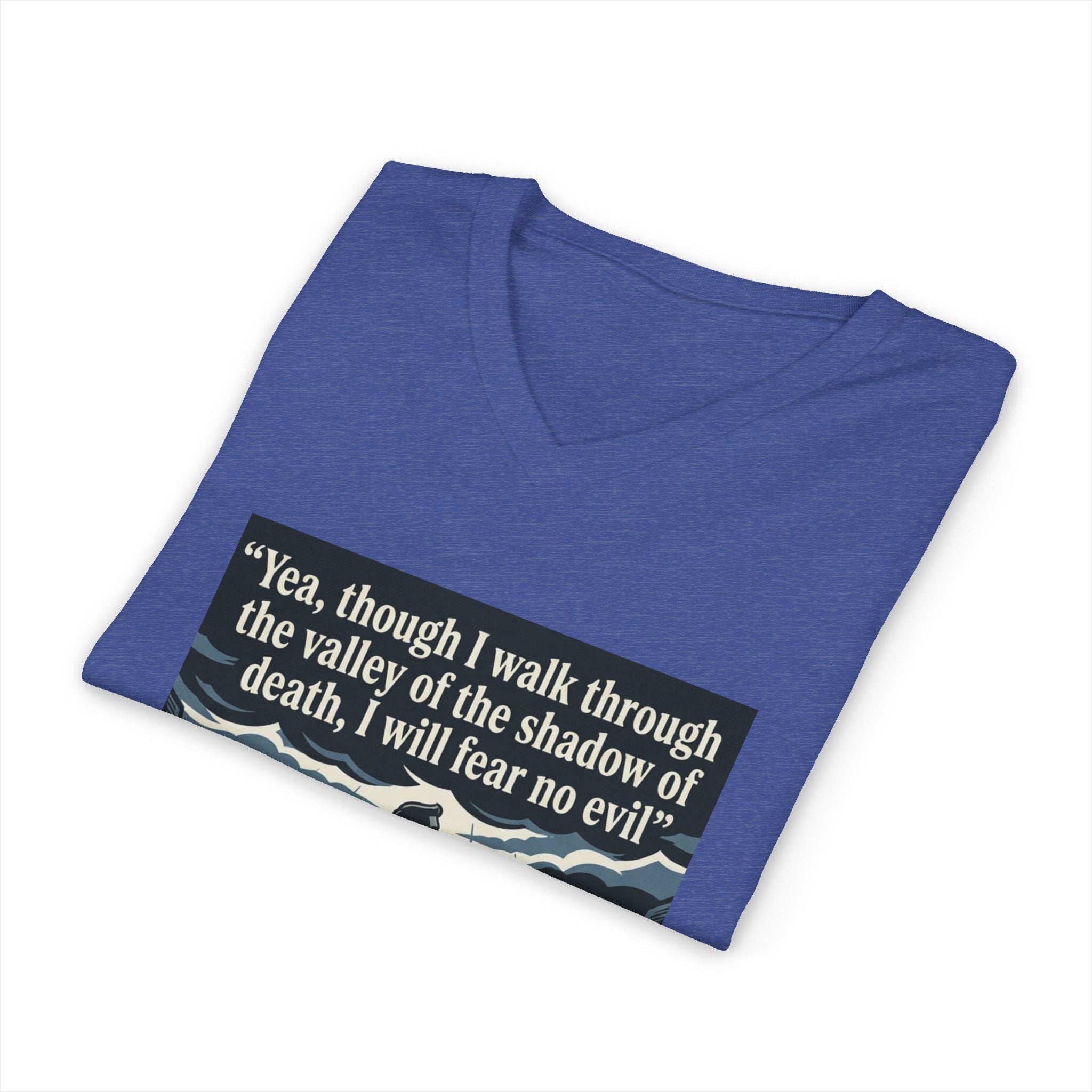 "Yea, though I walk... I will fear no evil" - Unisex Jersey Sleeve V-Neck Tee