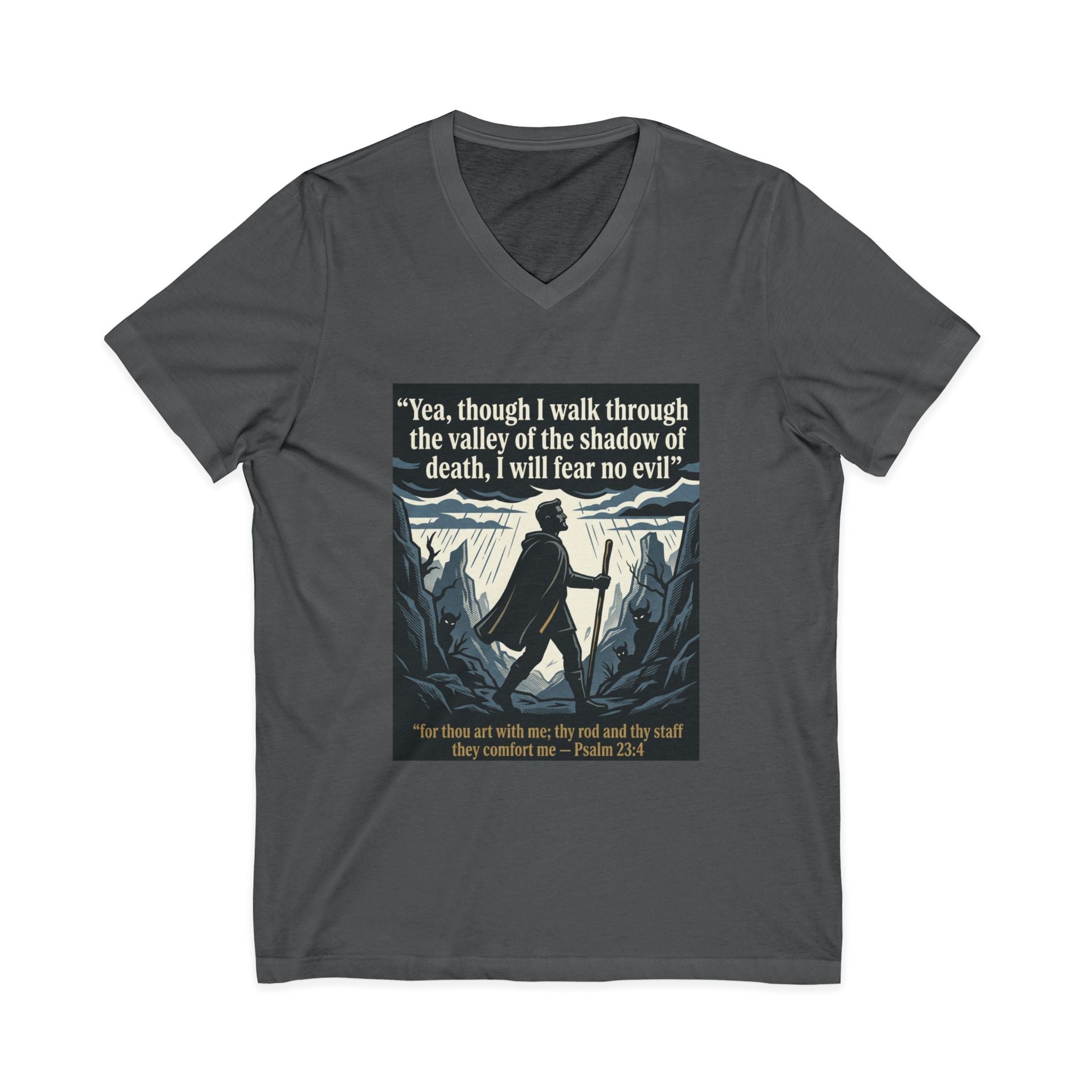 "Yea, though I walk... I will fear no evil" - Unisex Jersey Sleeve V-Neck Tee