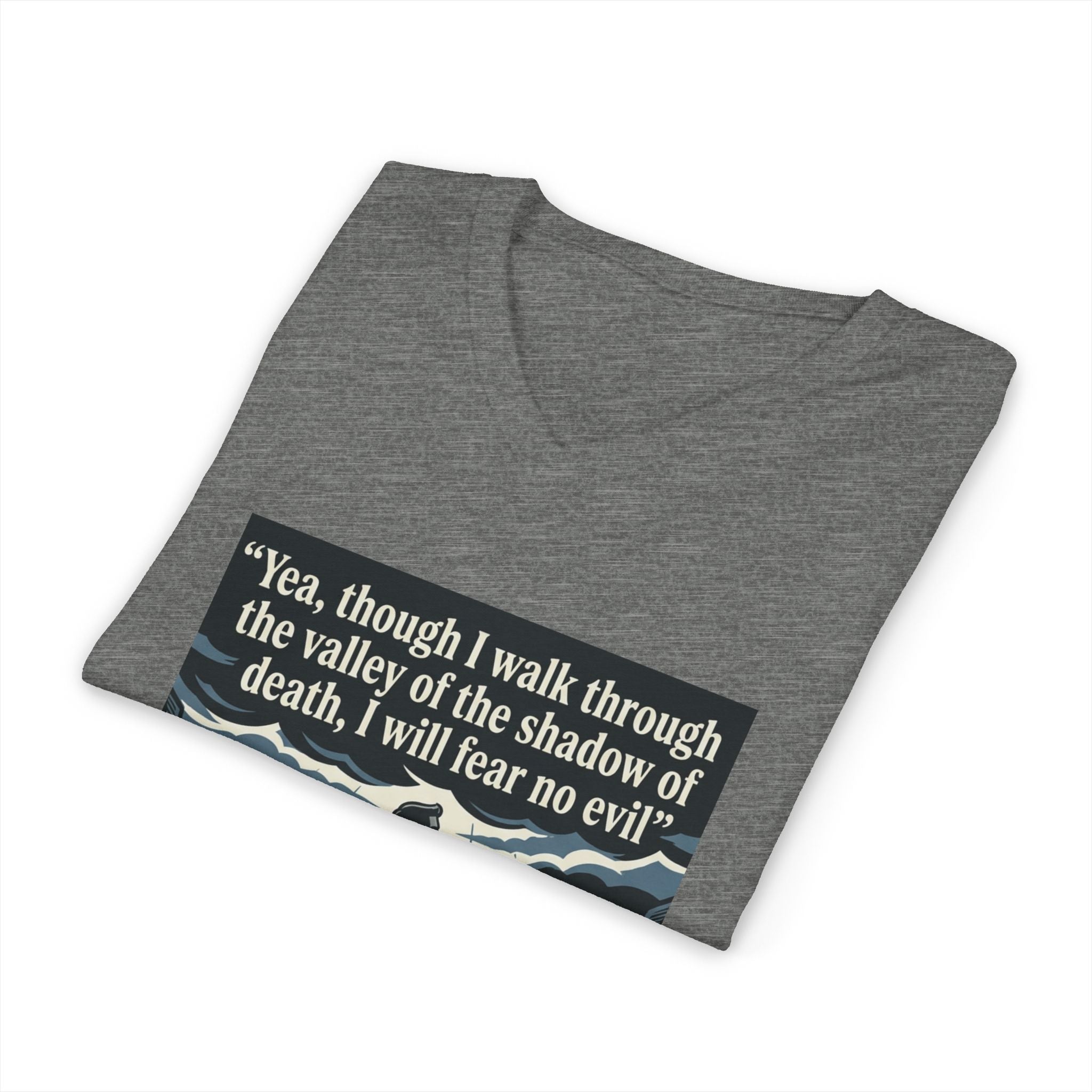 "Yea, though I walk... I will fear no evil" - Unisex Jersey Sleeve V-Neck Tee