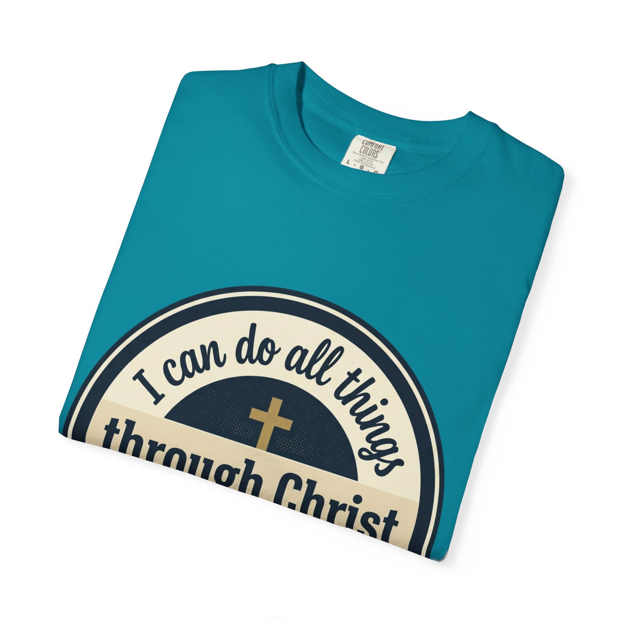 Unisex Garment-Dyed T-shirt | Philippians 4:13 Scripture Graphic