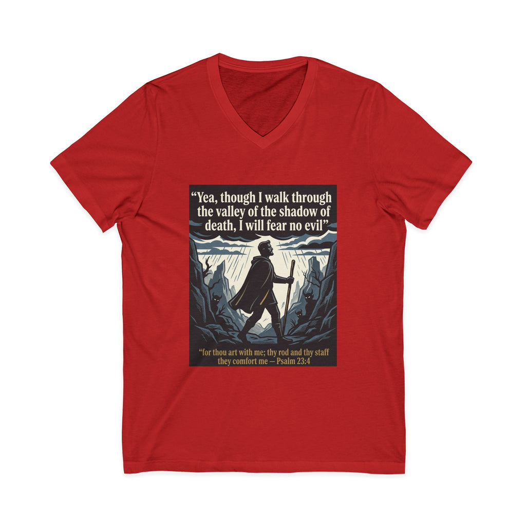 "Yea, though I walk... I will fear no evil" - Unisex Jersey Sleeve V-Neck Tee