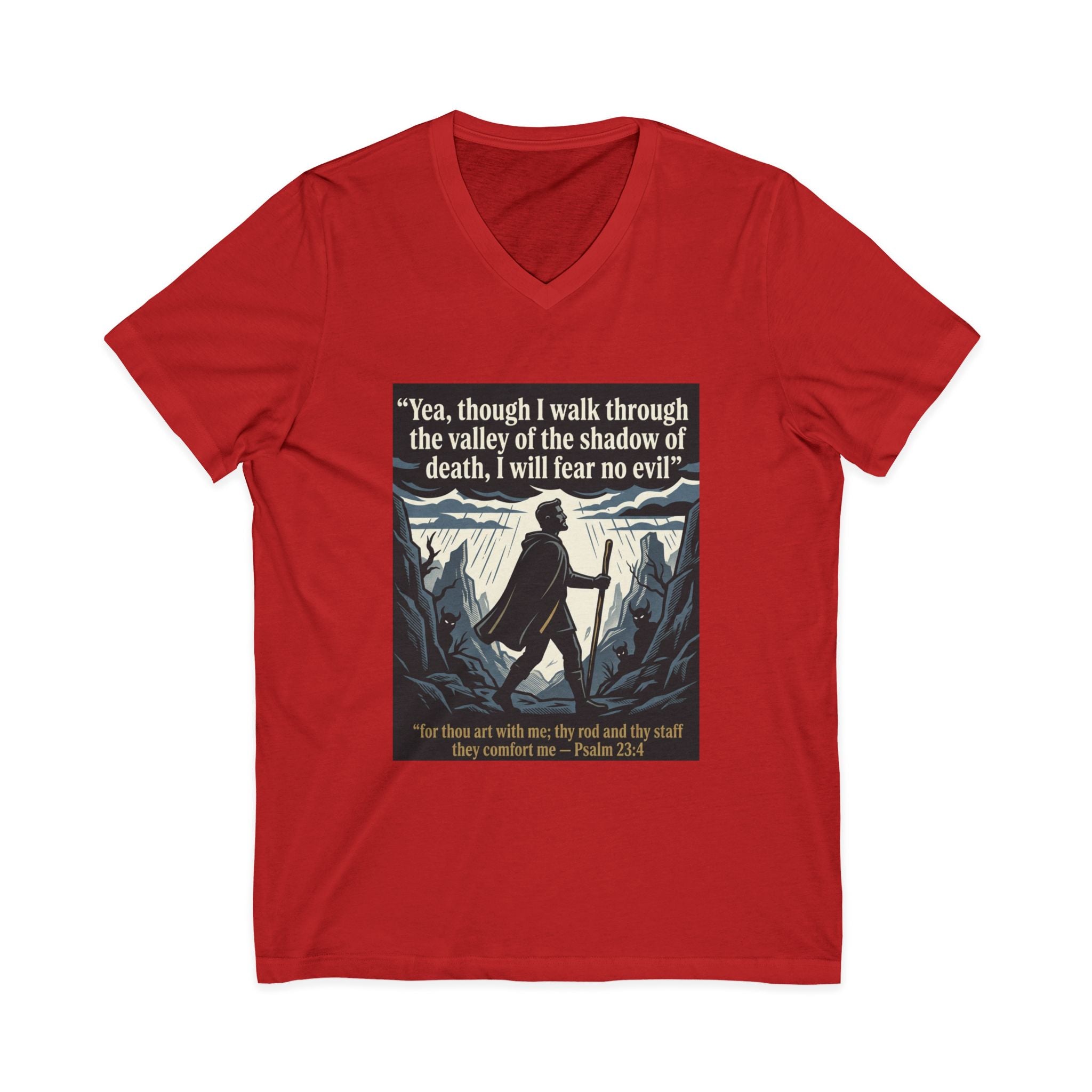 "Yea, though I walk... I will fear no evil" - Unisex Jersey Sleeve V-Neck Tee