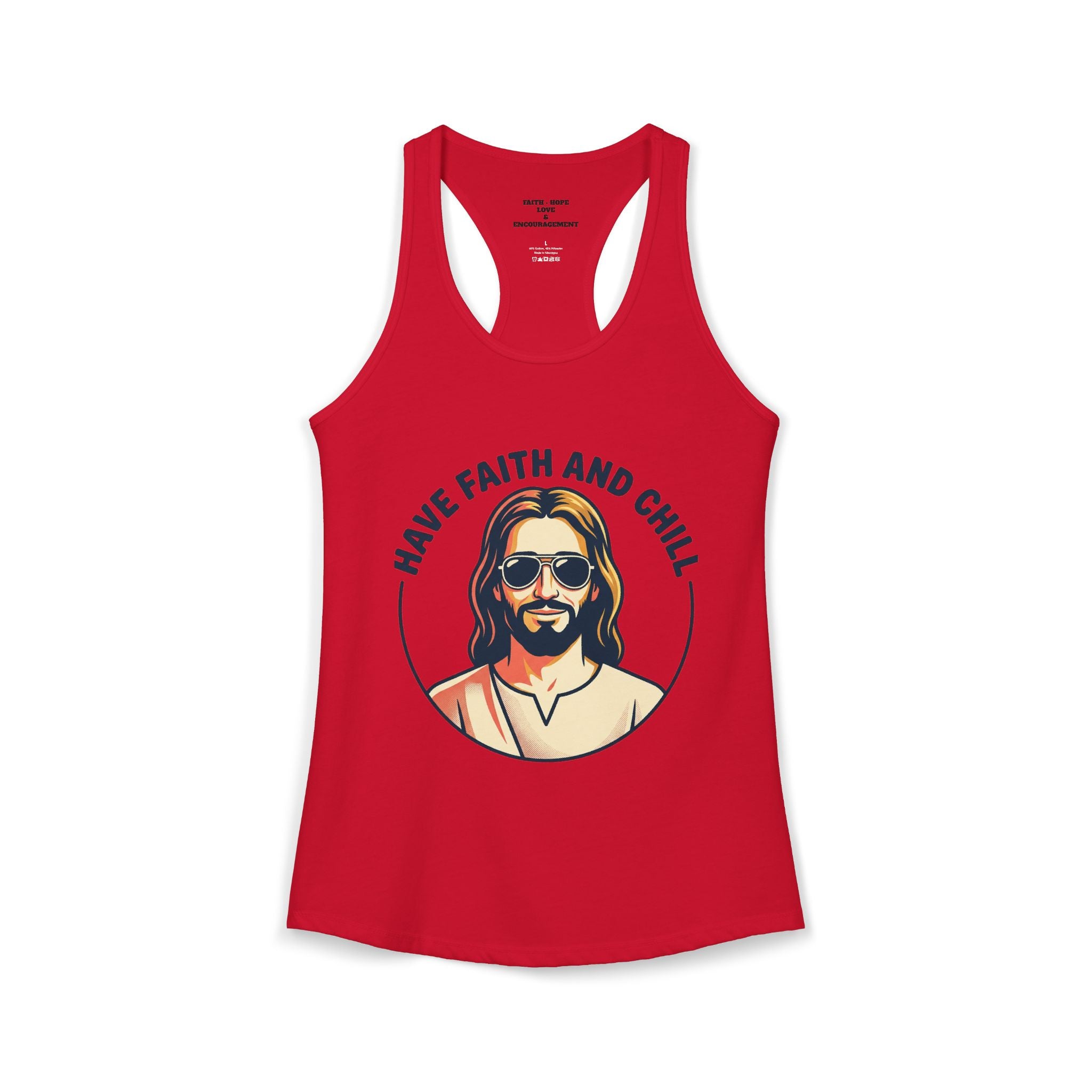 "Have Faith and Chill" Graphic - Women's Ideal Racerback Tank