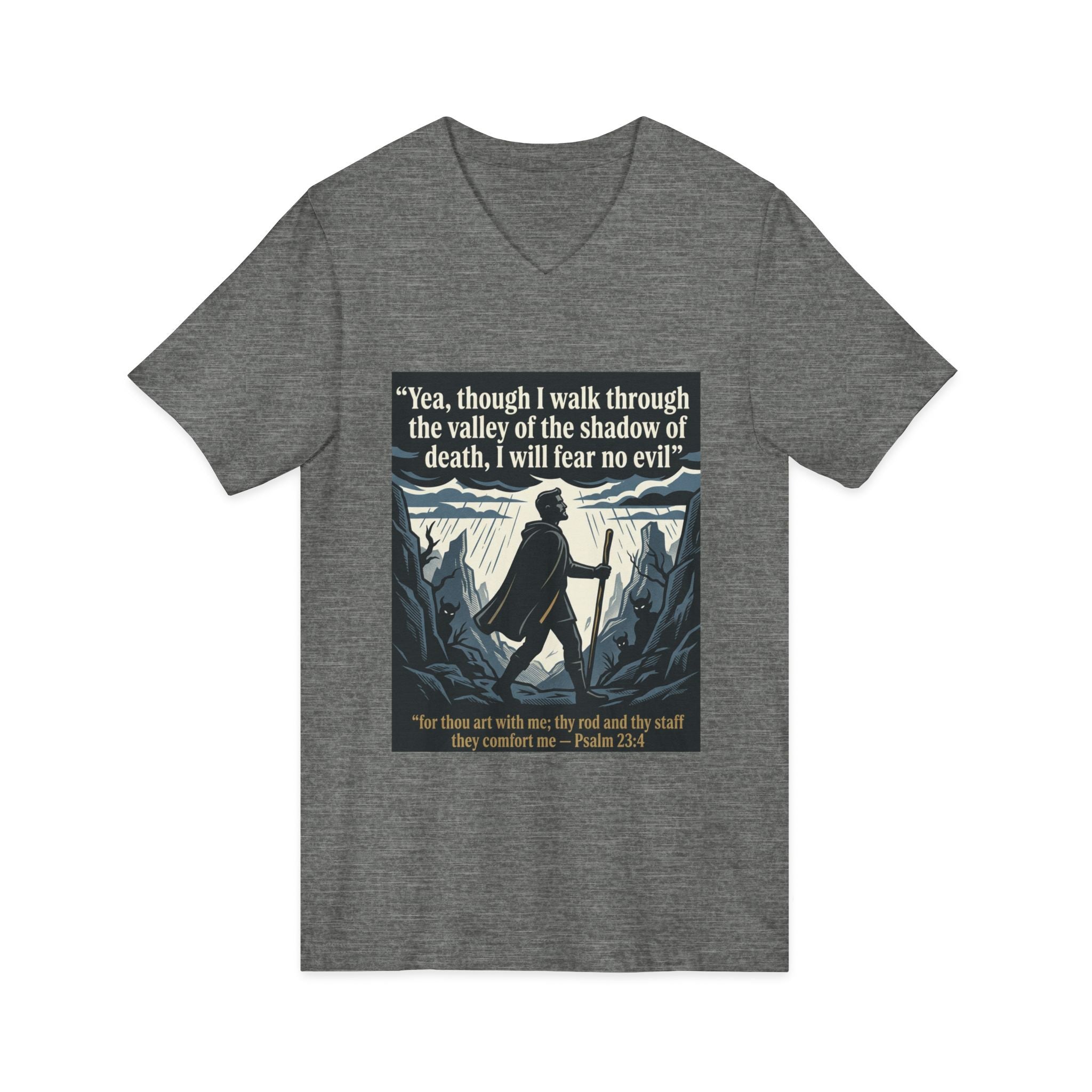 "Yea, though I walk... I will fear no evil" - Unisex Jersey Sleeve V-Neck Tee