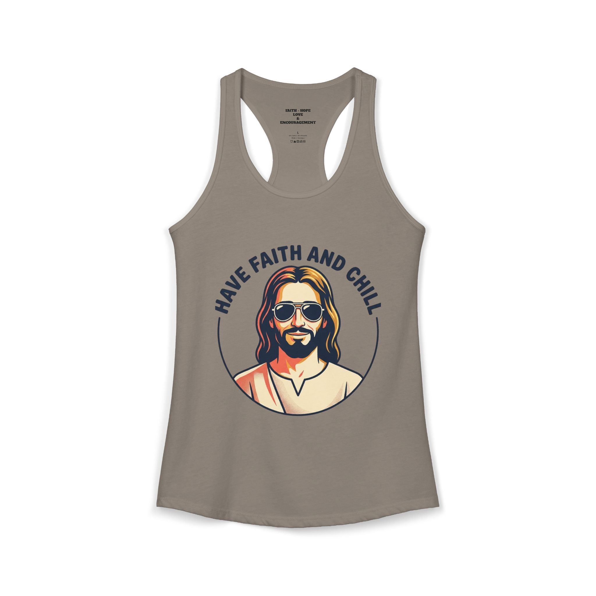 "Have Faith and Chill" Graphic - Women's Ideal Racerback Tank