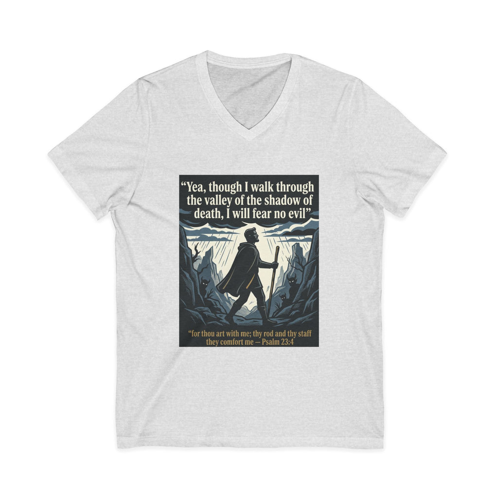 "Yea, though I walk... I will fear no evil" - Unisex Jersey Sleeve V-Neck Tee