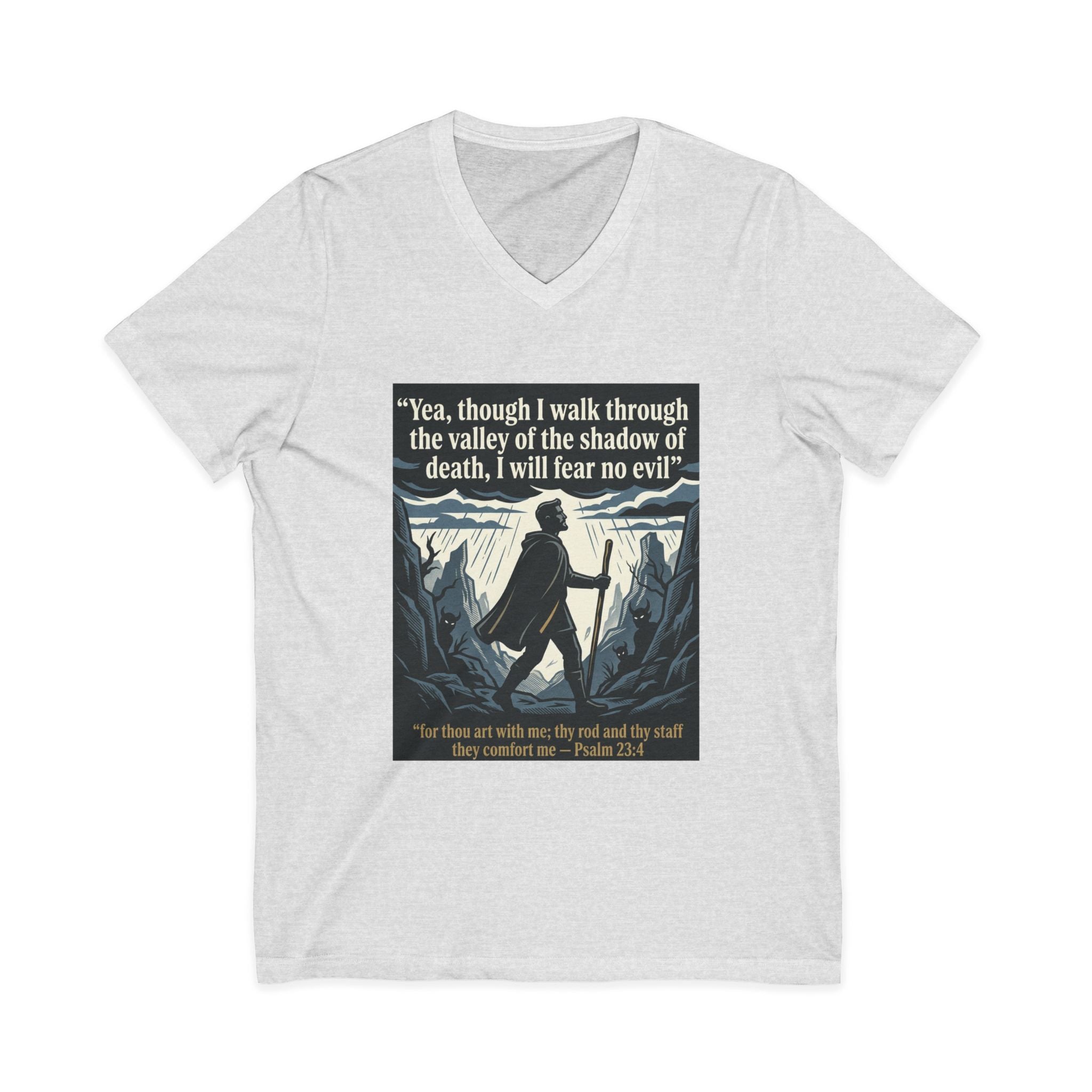 "Yea, though I walk... I will fear no evil" - Unisex Jersey Sleeve V-Neck Tee