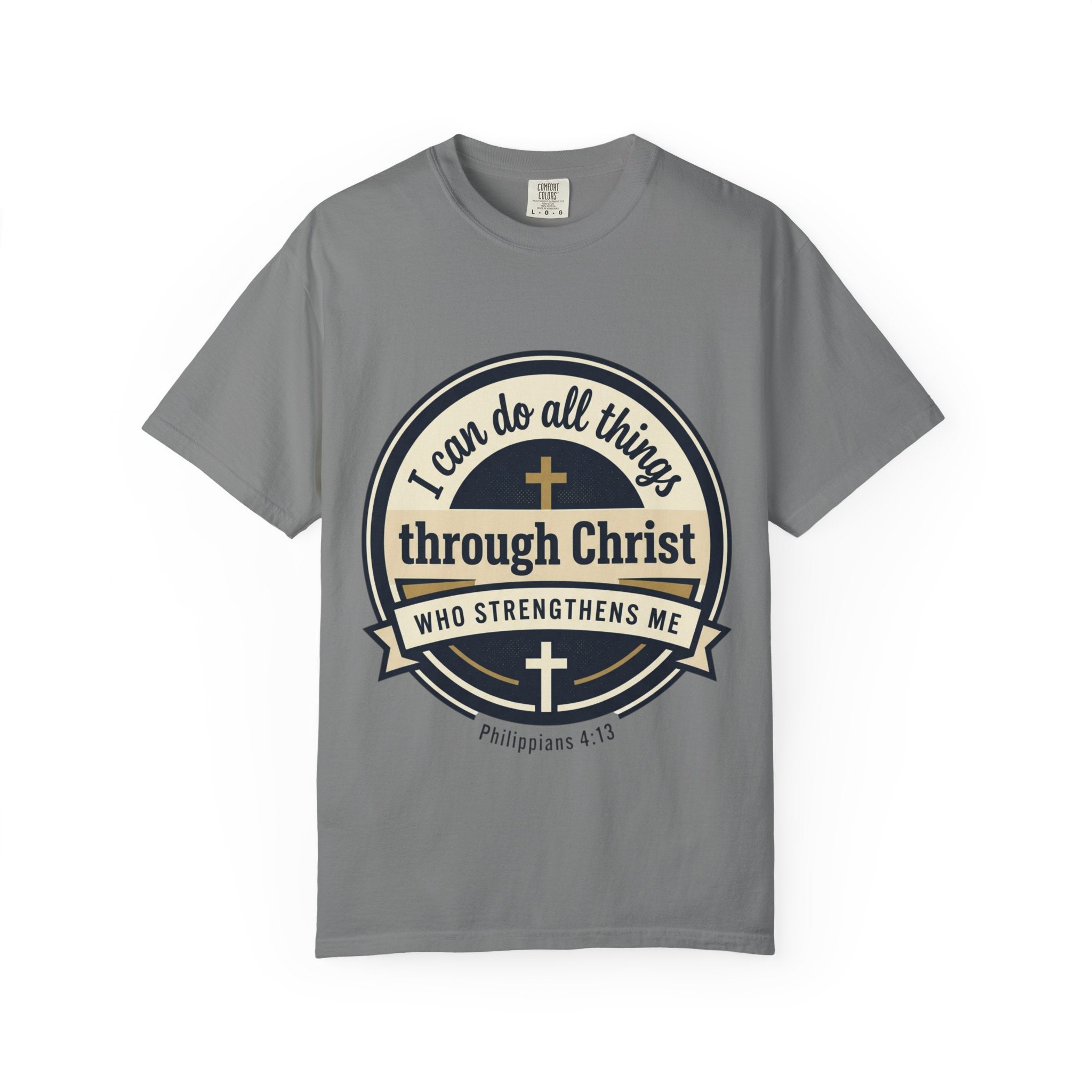 Unisex Garment-Dyed T-shirt | Philippians 4:13 Scripture Graphic