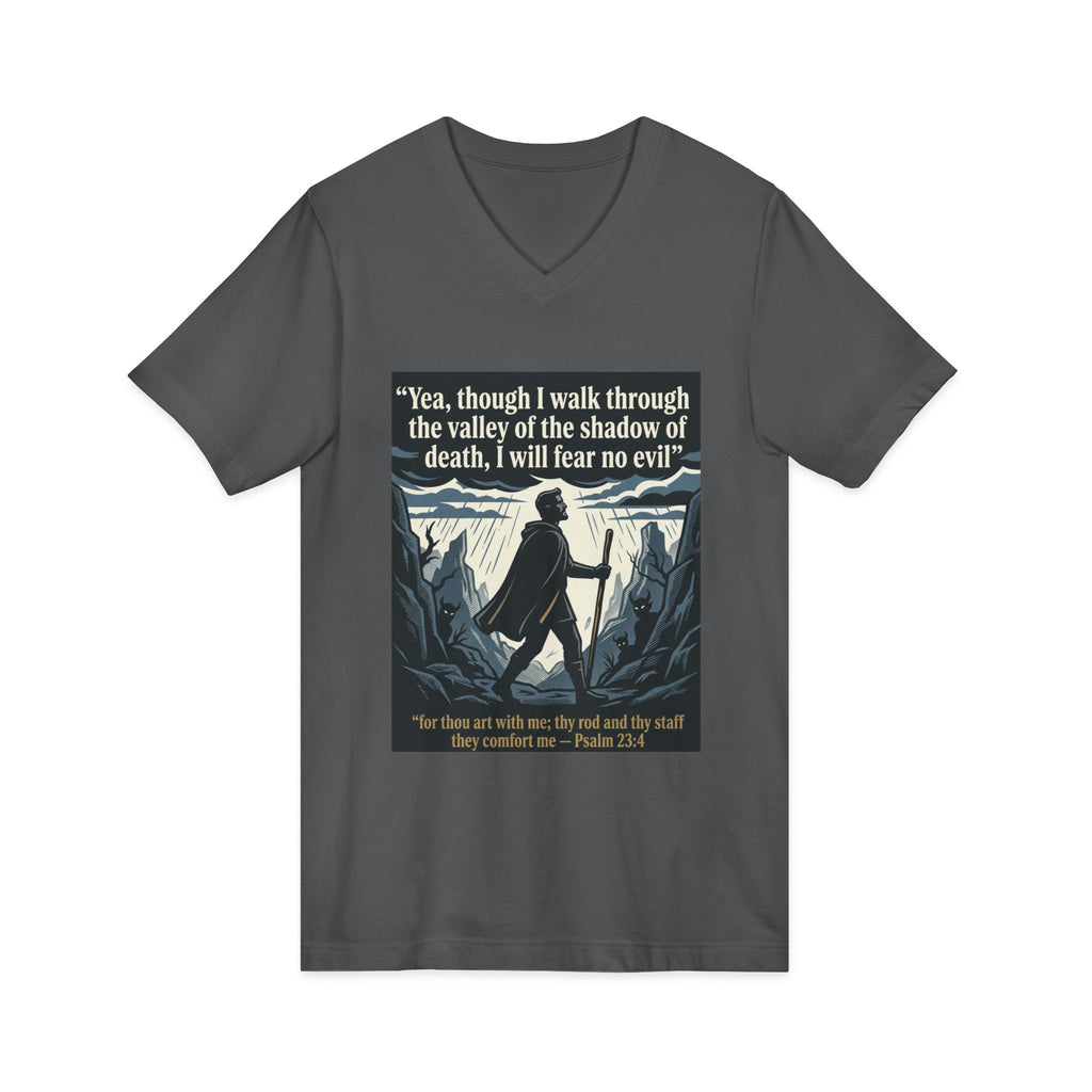 "Yea, though I walk... I will fear no evil" - Unisex Jersey Sleeve V-Neck Tee