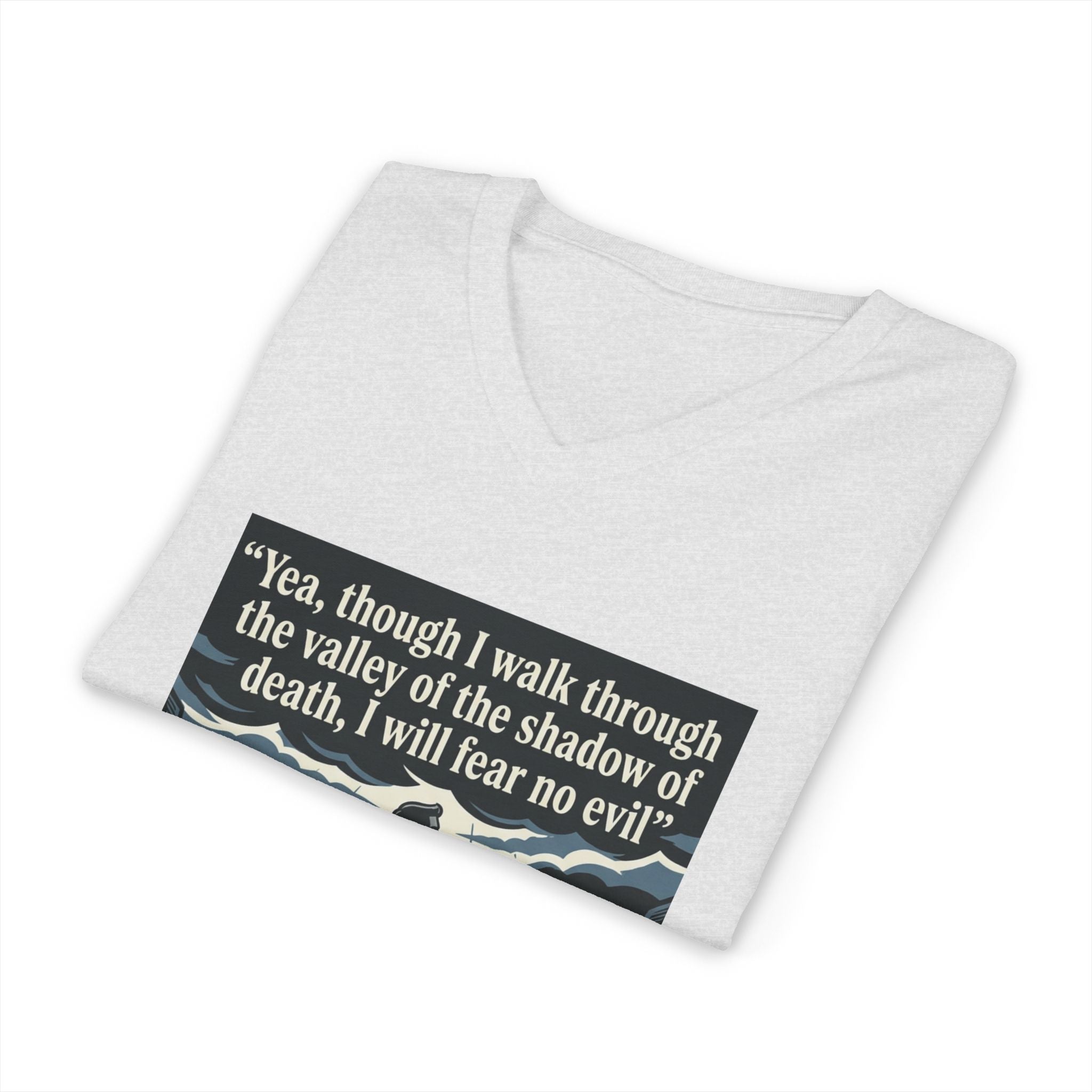 "Yea, though I walk... I will fear no evil" - Unisex Jersey Sleeve V-Neck Tee