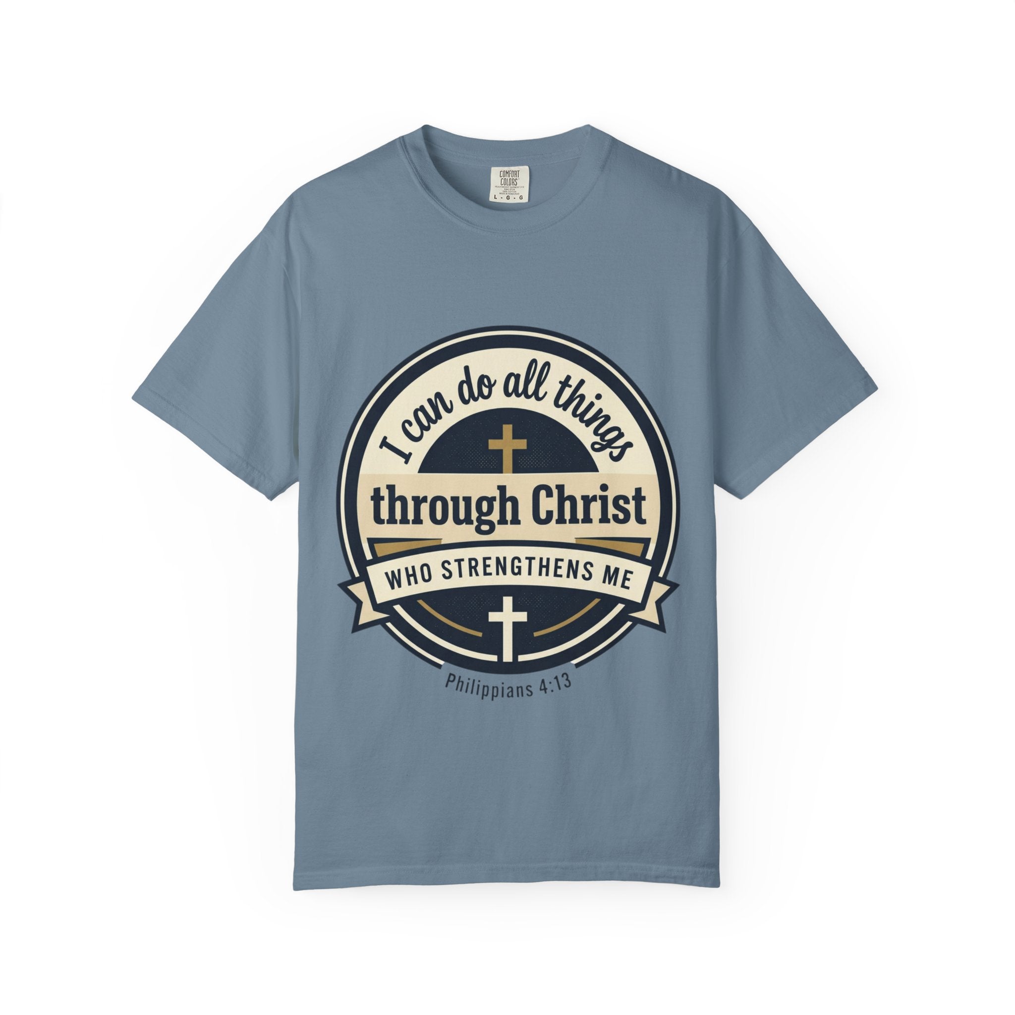 Unisex Garment-Dyed T-shirt | Philippians 4:13 Scripture Graphic