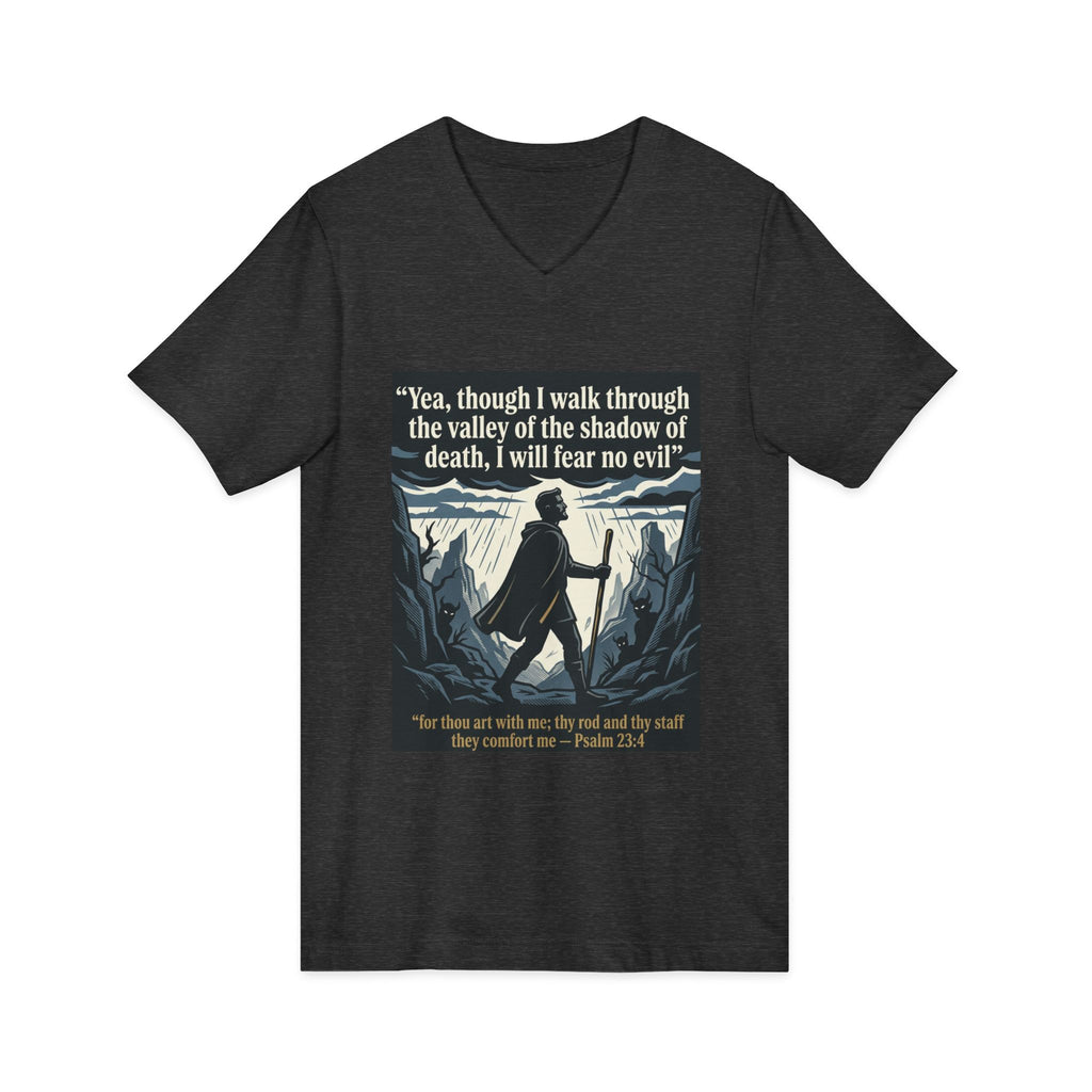 "Yea, though I walk... I will fear no evil" - Unisex Jersey Sleeve V-Neck Tee