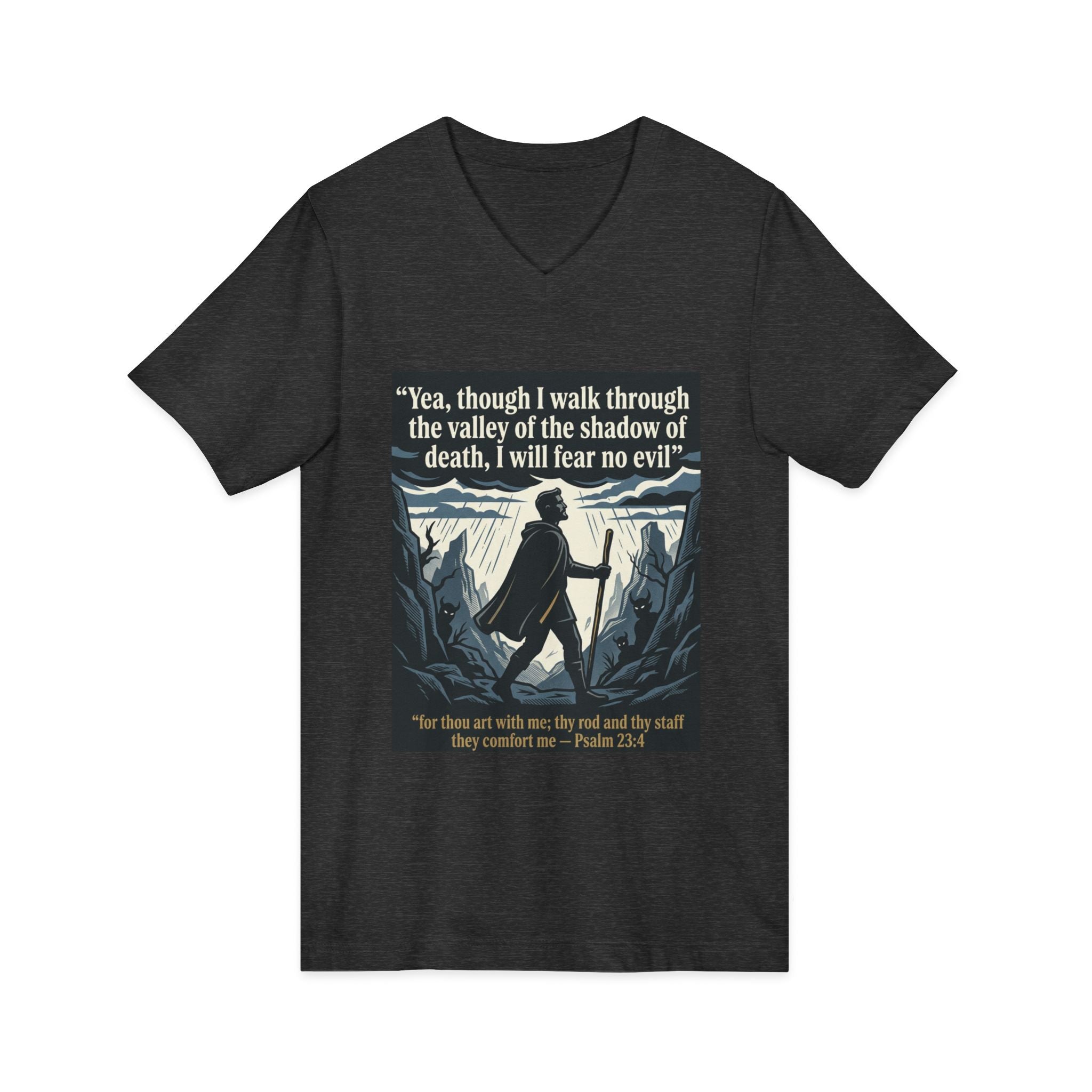 "Yea, though I walk... I will fear no evil" - Unisex Jersey Sleeve V-Neck Tee