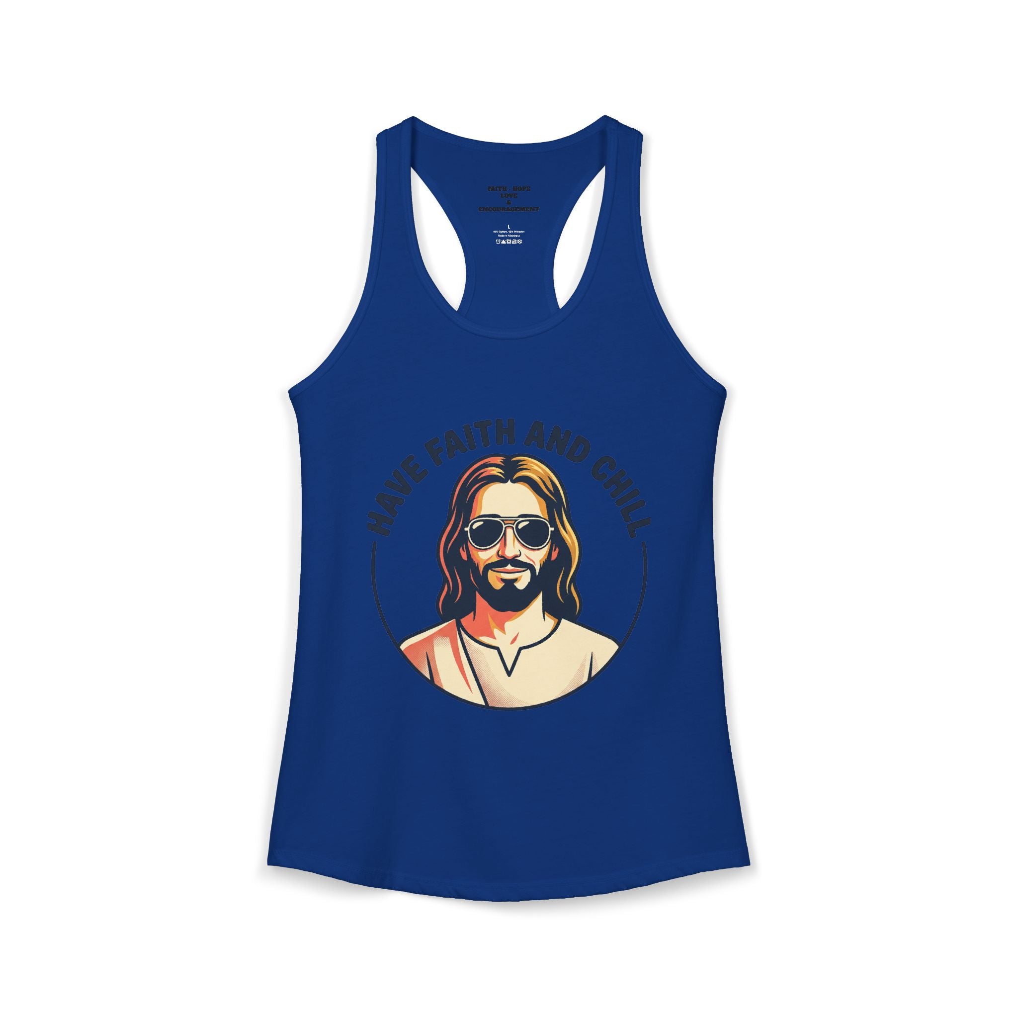 "Have Faith and Chill" Graphic - Women's Ideal Racerback Tank