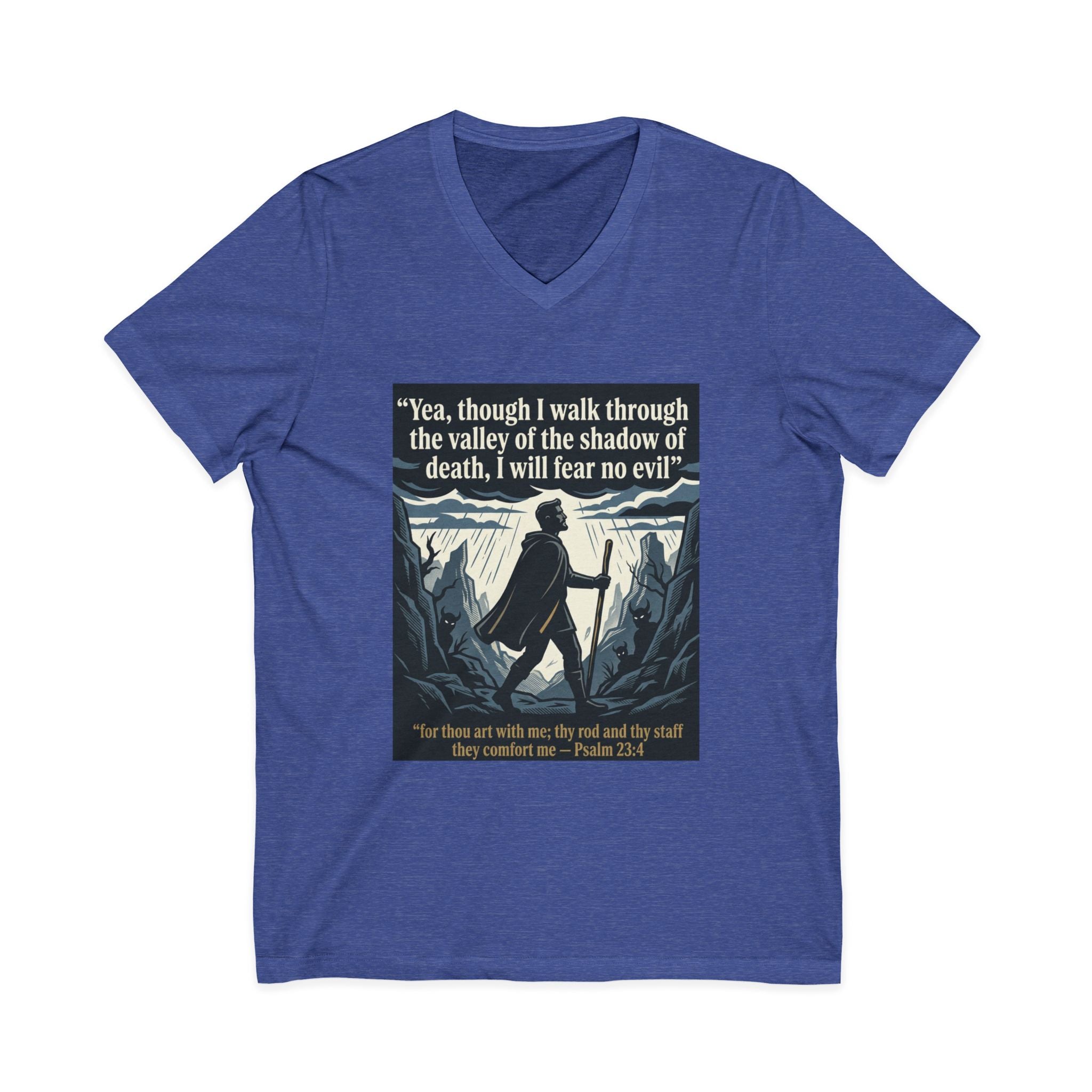 "Yea, though I walk... I will fear no evil" - Unisex Jersey Sleeve V-Neck Tee