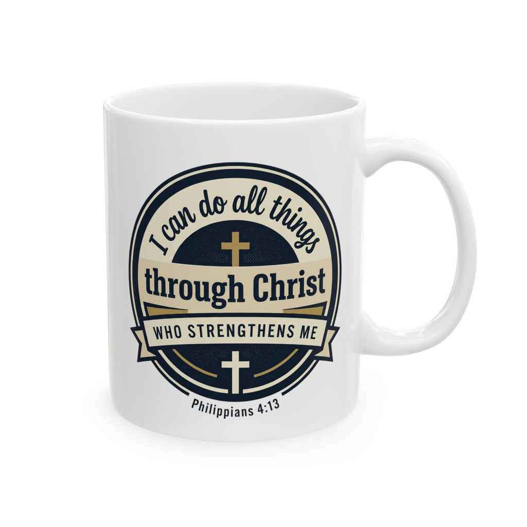 Philippians 4:13 Scripture Graphic - Ceramic Mug (11oz/15oz)