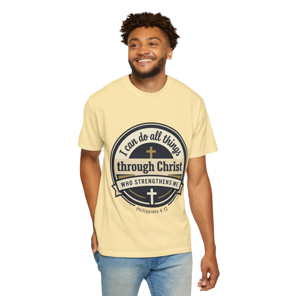 Unisex Garment-Dyed T-shirt | Philippians 4:13 Scripture Graphic